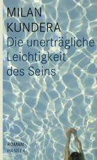 Cover-Bild Die unerträgliche Leichtigkeit des Seins