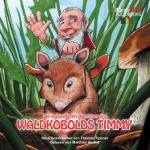 Cover-Bild Die unglaublichen Abenteuer des Waldkobolds Timmy