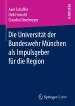 Cover-Bild Die Universität der Bundeswehr München als Impulsgeber für die Region