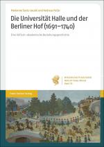 Cover-Bild Die Universität Halle und der Berliner Hof (1691–1740)