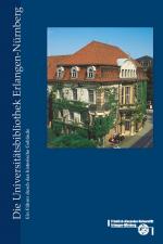 Cover-Bild Die Universitätsbibliothek Erlangen-Nürnberg