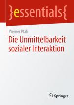 Cover-Bild Die Unmittelbarkeit sozialer Interaktion