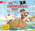 Cover-Bild Die Unsinkbaren Drei - Die besten Piraten der Welt auf großer Fahrt