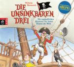 Cover-Bild Die Unsinkbaren Drei - Die unglaublichen Abenteuer der besten Piraten der Welt