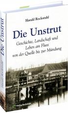 Cover-Bild Die Unstrut - Geschichte, Landschaft und Leben am Fluss von der Quelle bis zur Mündung