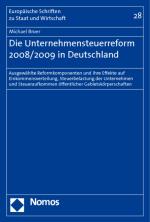 Cover-Bild Die Unternehmensteuerreform 2008/2009 in Deutschland