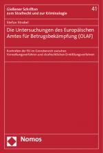 Cover-Bild Die Untersuchungen des Europäischen Amtes für Betrugsbekämpfung (OLAF)