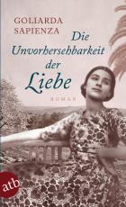 Cover-Bild Die Unvorhersehbarkeit der Liebe