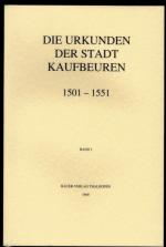 Cover-Bild Die Urkunden der Stadt Kaufbeuren 1501-1551