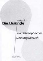 Cover-Bild Die Ursünde - ein philosophischer Deutungsversuch