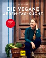 Cover-Bild Die vegane Jeden-Tag-Küche