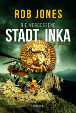 Cover-Bild DIE VERGESSENE STADT DER INKA (Joe Hawke 8)