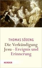 Cover-Bild Die Verkündigung Jesu - Ereignis und Erinnerung