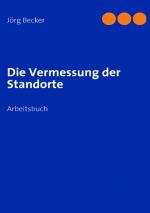 Cover-Bild Die Vermessung der Standorte