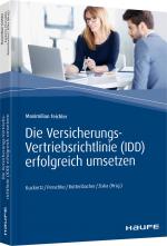 Cover-Bild Die Versicherungs-Vertriebsrichtlinie (IDD) erfolgreich umsetzen