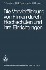 Cover-Bild Die Vervielfältigung von Filmen durch Hochschulen und ihre Einrichtungen