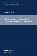 Cover-Bild Die verwaltungsstrafrechtliche Verantwortlichkeit im Bankrecht