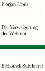 Cover-Bild Die Verweigerung der Wehmut