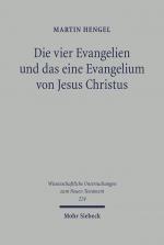 Cover-Bild Die vier Evangelien und das eine Evangelium von Jesus Christus