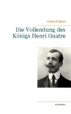 Cover-Bild Die Vollendung des Königs Henri Quatre