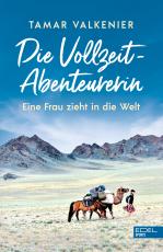 Cover-Bild Die Vollzeit-Abenteurerin