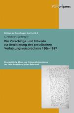 Cover-Bild Die Vorschläge und Entwürfe zur Realisierung des preußischen Verfassungsversprechens 1806–1819