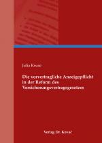 Cover-Bild Die vorvertragliche Anzeigepflicht in der Reform des Versicherungsvertragsgesetzes