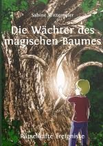 Cover-Bild Die Wächter des magischen Baumes