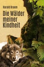 Cover-Bild Die Wälder meiner Kindheit