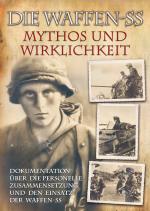 Cover-Bild Die Waffen-SS - Mythos und Wirklichkeit
