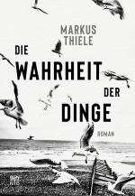 Cover-Bild Die Wahrheit der Dinge