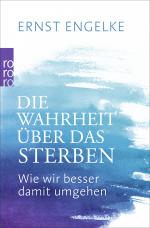 Cover-Bild Die Wahrheit über das Sterben