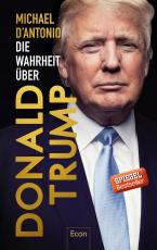 Cover-Bild Die Wahrheit über Donald Trump