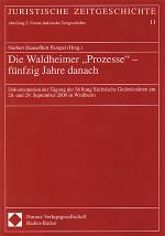 Cover-Bild Die Waldheimer "Prozesse" - fünfzig Jahre danach
