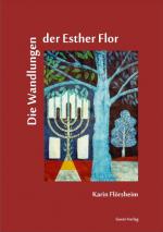 Cover-Bild Die Wandlungen der Esther Flor