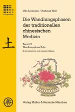 Cover-Bild Die Wandlungsphasen der traditionellen chinesischen Medizin / Die Wandlungsphase Erde