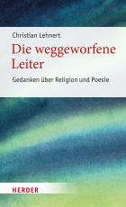 Cover-Bild Die weggeworfene Leiter