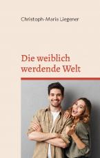 Cover-Bild Die weiblich werdende Welt