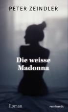 Cover-Bild Die weisse Madonna