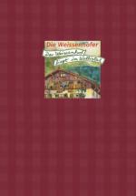 Cover-Bild Die Weissenhofer. Der Weissenhof liegt im Wallistal