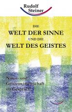 Cover-Bild Die Welt der Sinne und die Welt des Geistes