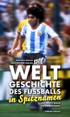 Cover-Bild Die Weltgeschichte des Fußballs