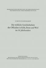 Cover-Bild Die weltliche Gerichtsbarkeit der Offizialate in Köln, Bonn und Werl im 18. Jahrhundert