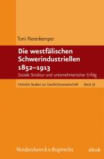 Cover-Bild Die westfälischen Schwerindustriellen 1852-1913