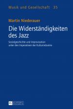 Cover-Bild Die Widerständigkeiten des Jazz