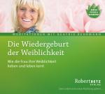 Cover-Bild Die Wiedergeburt der Weiblichkeit - Meditations-CD