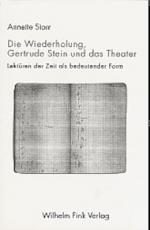 Cover-Bild Die Wiederholung, Gertrude Stein und das Theater