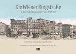 Cover-Bild Die Wiener Ringstraße in ihrer Vollendung und der Franz Josefs-Kai