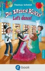 Cover-Bild Die Wilden Küken 10. Let's dance!