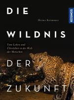 Cover-Bild Die Wildnis der Zukunft